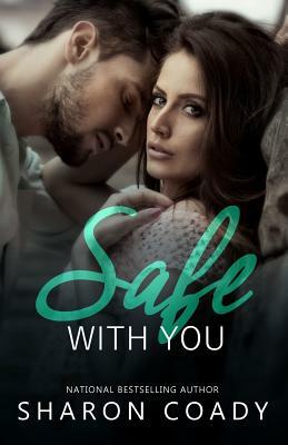 Safe With You by Sharon Coady