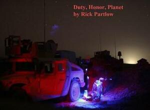 Duty, Honor, Planet by Rick Partlow