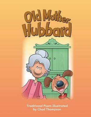 Old Mother Hubbard (My Community) by Chad Thompson