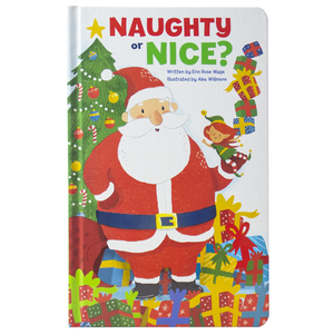 Naughty or Nice? by Erin Rose Wage