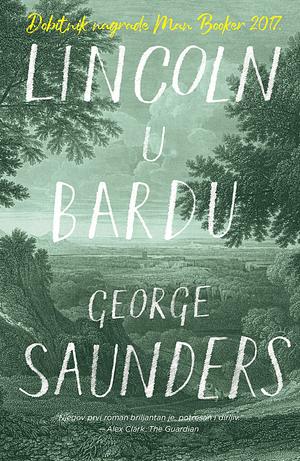 Lincoln u bardu by George Saunders
