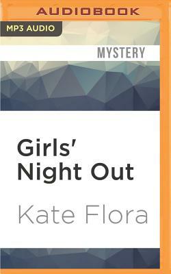 Girls' Night Out: A Mystery by Kate Flora