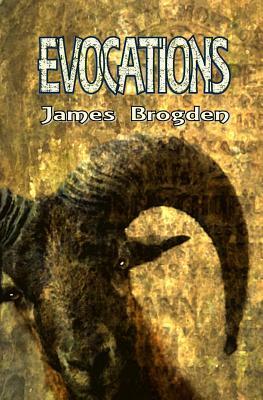 Evocations by James Brogden