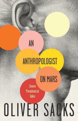 An Anthropologist on Mars by Oliver Sacks