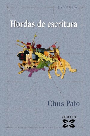 Hordas de escritura by Chus Pato