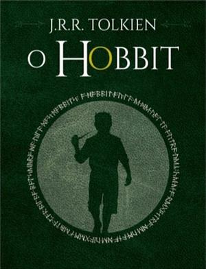 O Hobbit by J.R.R. Tolkien