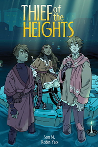 Thief of the Heights by Robin Yao, Son M