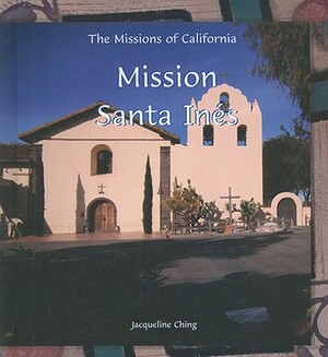 Mission Santa Ines by Jacqueline Ching