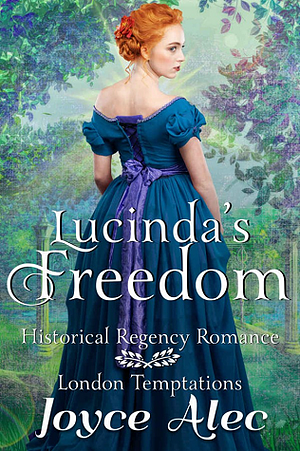 Lucinda's Freedom by Joyce Alec