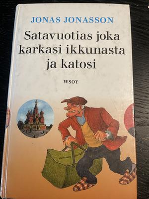 Satavuotias joka karkasi ikkunasta ja katosi by Jonas Jonasson