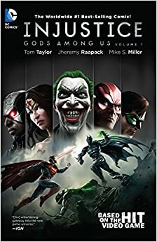 DC Definitive Edition. Injustice, Gods Among Us: Año Uno by Tom Taylor