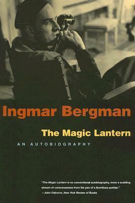 The Magic Lantern by Ingmar Bergman, Joan Tate