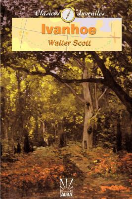 Ivanhoe by Walter Scott