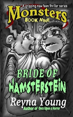 Bride of Hamsterstein by Reyna Young
