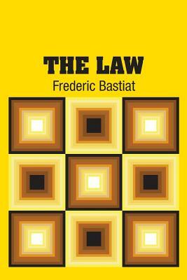 The Law by Frédéric Bastiat