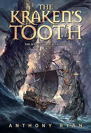 The Kraken's Tooth by Anthony Ryan