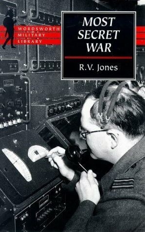 Most Secret War by R.V. Jones