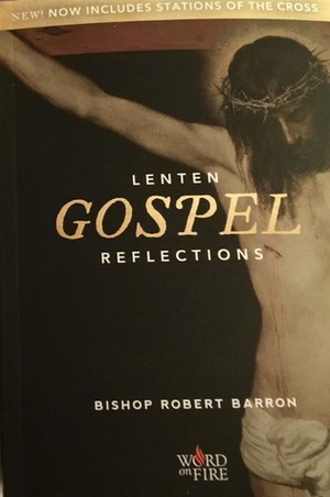 Lenten Gospel Reflections by Robert Barron