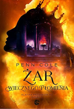 Heat of the Everflame by Penn Cole