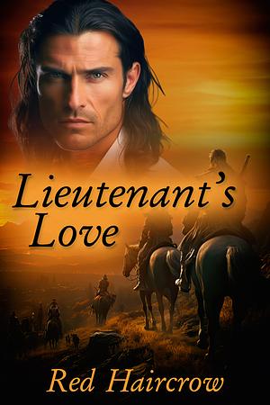 A Lieutenant's Love by Red Haircrow