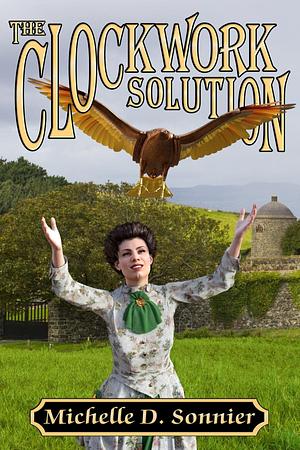 The Clockwork Solution by Ed Coutts, Michelle, D. Sonnier