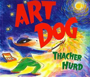 Art Dog (4 Paperback/1 CD) [with 4 Paperback Books] [With 4 Paperback Books] by Thacher Hurd