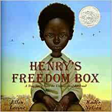 Henry's Freedom Box by Ellen Levine