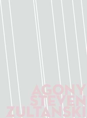 Agony by Steven Zultanski