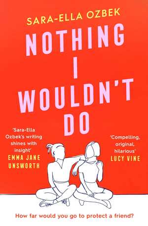 Nothing I Wouldn't Do by Sara-Ella Ozbek