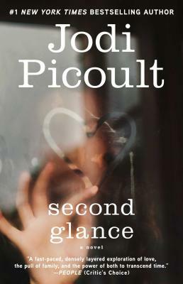 Second Glance by Jodi Picoult