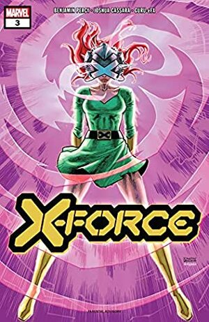 X-Force (2019-) #3 by Benjamin Percy, Dustin Weaver, Joshua Cassara
