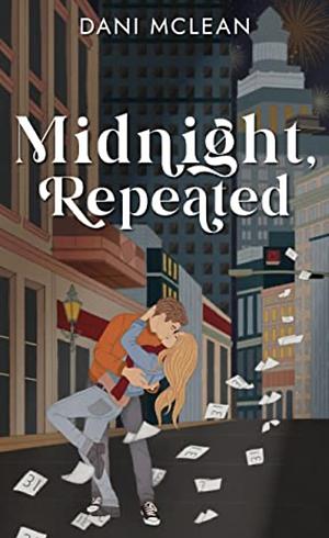 Midnight, Repeated by Dani McLean