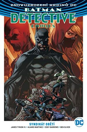 Batman Detective Comics 2: Syndikát obětí by Petr Zenkl, James Tynion IV