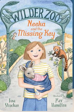 Neeka and the Missing Key (Wilder Zoo, #1) by Tina Strachan