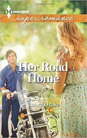 Her Road Home by Laura Drake