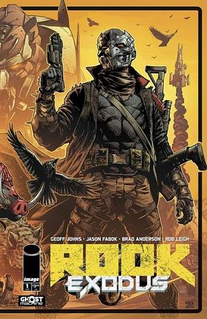 Rook: Exodus #1 by Jason Fabok, Geoff Johns