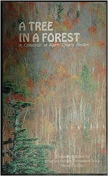 A Tree in a Forest. A Collection of Ajahn Chah's Similes by Ajahn Chah