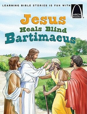 Jesus Heals Blind Bartimaeus by Diane Grebing