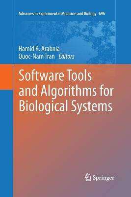 Software Tools and Algorithms for Biological Systems by 