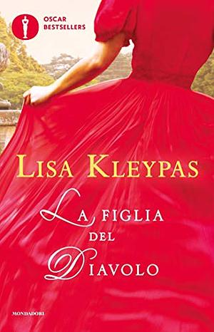 La figlia del diavolo by Lisa Kleypas