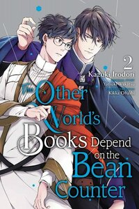 The Other World's Books Depend on the Bean Counter, Vol. 2 by Kazuki Irodori, Yatsuki Wakatsu