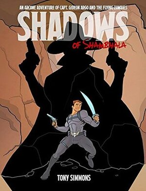 Shadows of Shambhala by Tony Simmons