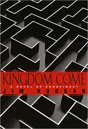 Kingdom Come by Jim Hougan