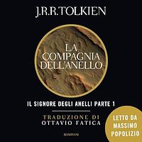 La compagnia dell'anello by J.R.R. Tolkien