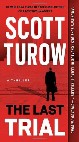 The Last Trial by Scott Turow