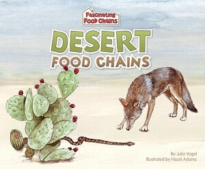 Desert Food Chains by Julia Vogel
