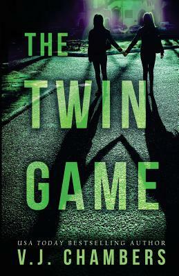 The Twin Game by V. J. Chambers