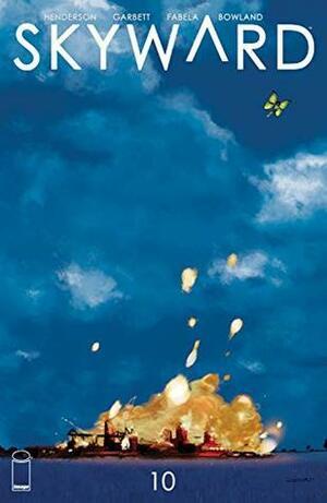 Skyward #10 by Joe Henderson, Antonio Fabela, Lee Garbett