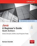 Java: A Beginner's Guide, Sixth Edition by Herbert Schildt