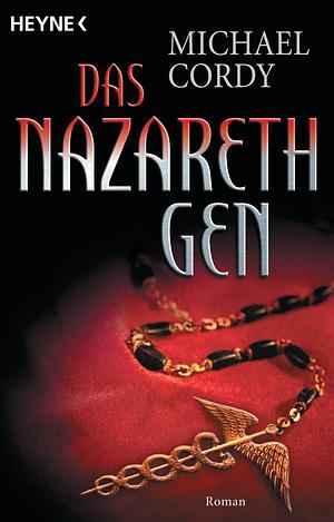 Das Nazareth-Gen by Michael Cordy